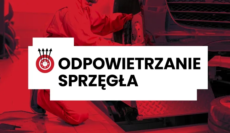Jak odpowietrzyć sprzęgło w ciężarówce, aby uniknąć problemów z działaniem